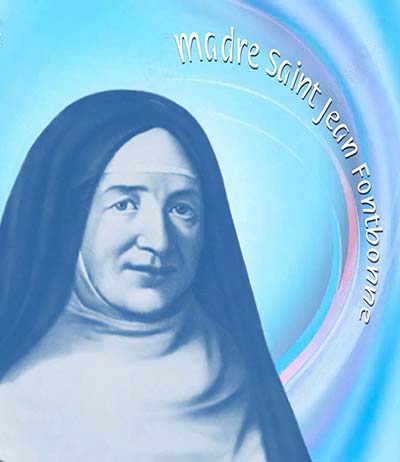 Madre Sain Jean Fontbonne, rifondatrice e testimone